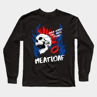 meatloaf ll music speaks Long Sleeve T-Shirt